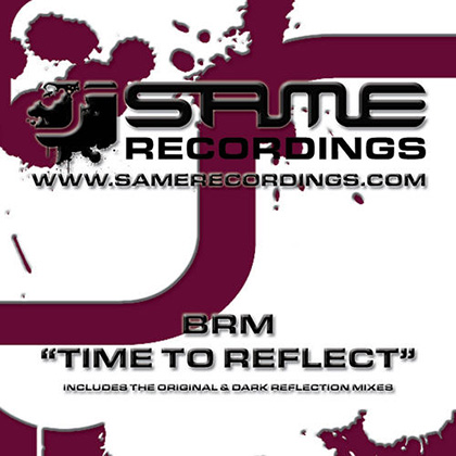 BRM - Time To Reflect
